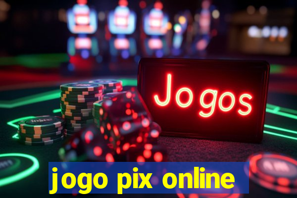 jogo pix online